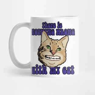 There is nothing wrong with my cat Mug